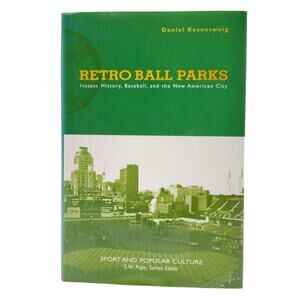 Retro Ball Parks Instant History Baseball New American City Hardcover Book
